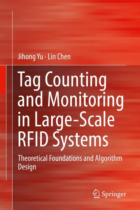 Cover image for book Tag Counting and Monitoring in Large-Scale RFID Systems