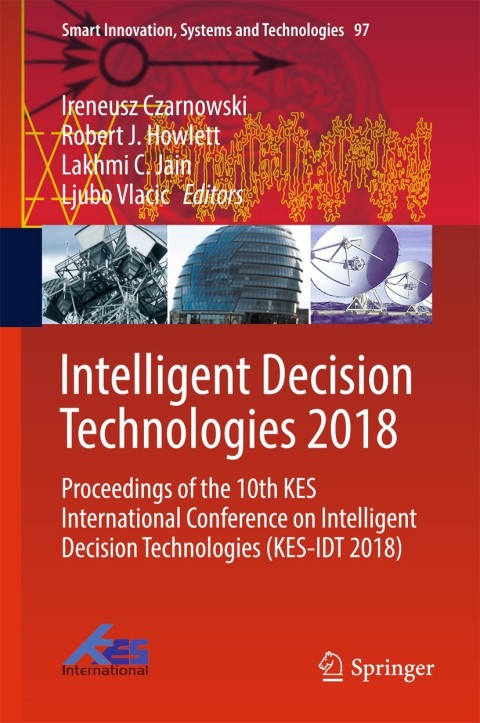 Cover image for book Intelligent Decision Technologies 2018