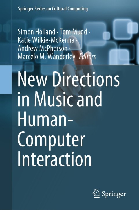 Cover image for book New Directions in Music and Human-Computer Interaction
