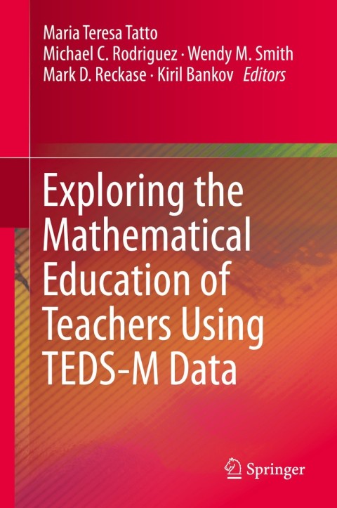 Exploring the Mathematical Education of Teachers Using TEDS-M Data 