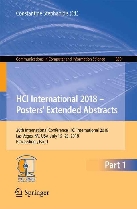 Cover image for book HCI International 2018 – Posters' Extended Abstracts