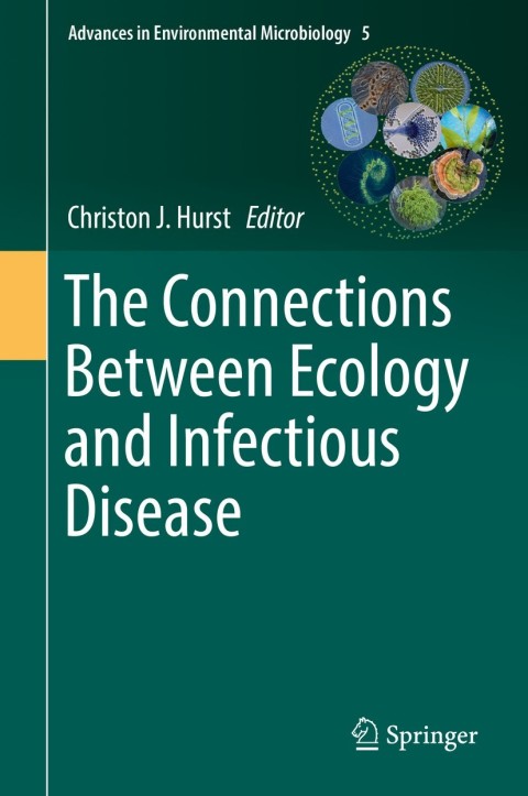 Cover image for book The Connections Between Ecology and Infectious Disease
