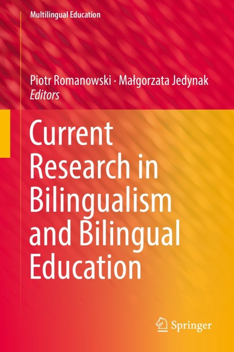 Cover image for book Current Research in Bilingualism and Bilingual Education