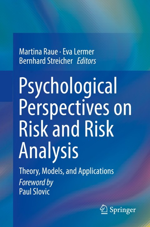 Cover image for book Psychological Perspectives on Risk and Risk Analysis
