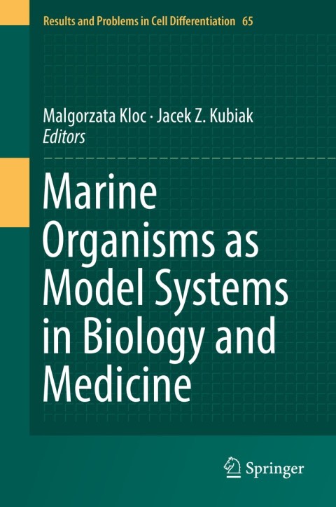 Cover image for book Marine Organisms as Model Systems in Biology and Medicine