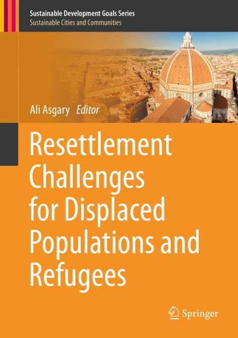 Cover image for book Resettlement Challenges for Displaced Populations and Refugees