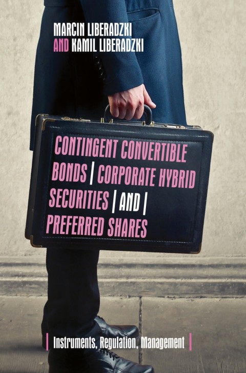 Cover image for book Contingent Convertible Bonds, Corporate Hybrid Securities and Preferred Shares
