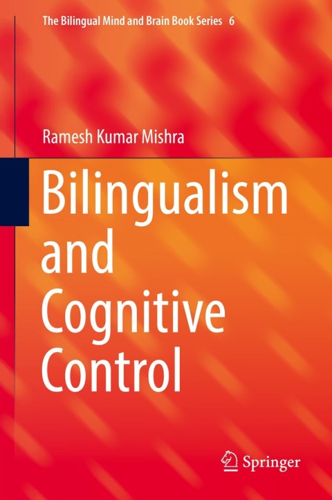 Bilingualism and Cognitive Control 