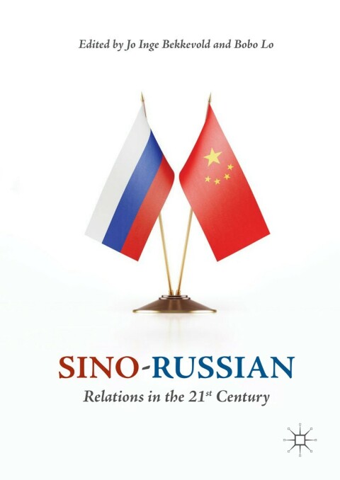 Cover image for book Sino-Russian Relations in the 21st Century