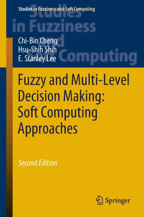 Cover image for book Fuzzy and Multi-Level Decision Making: Soft Computing Approaches