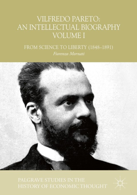 Cover image for book Vilfredo Pareto: An Intellectual Biography Volume I