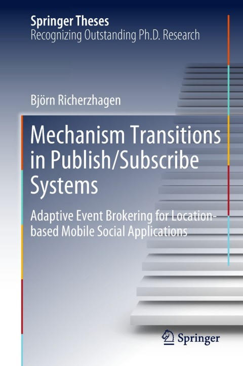 Cover image for book Mechanism Transitions in Publish/Subscribe Systems
