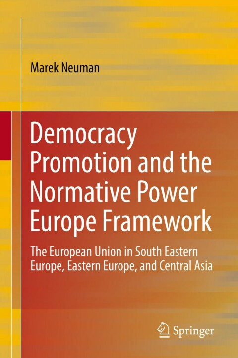 Cover image for book Democracy Promotion and the Normative Power Europe Framework
