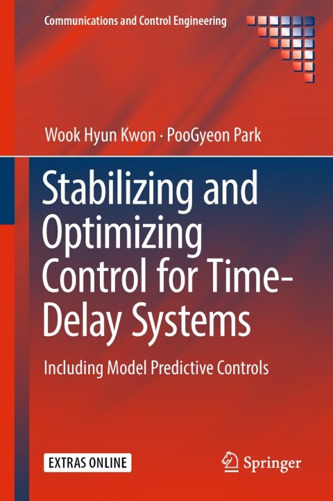 Cover image for book Stabilizing and Optimizing Control for Time-Delay Systems
