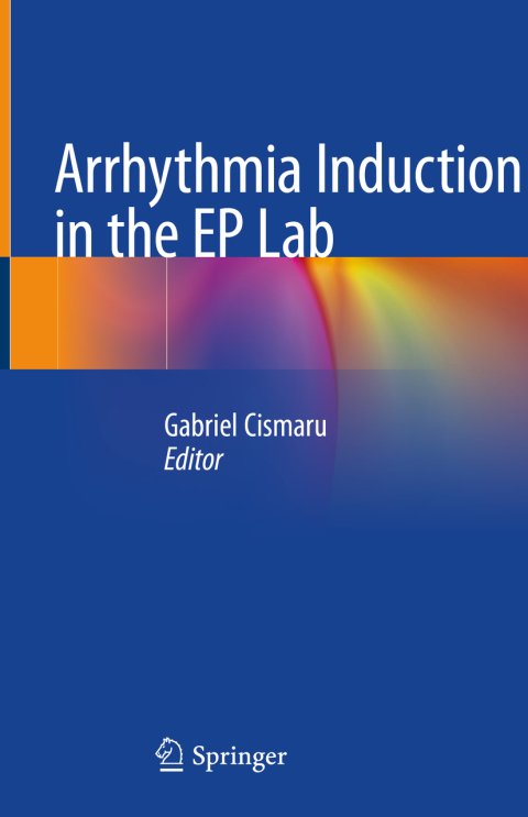 Cover image for book Arrhythmia Induction in the EP Lab