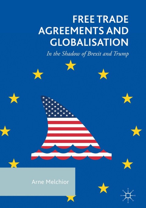 Cover image for book Free Trade Agreements and Globalisation