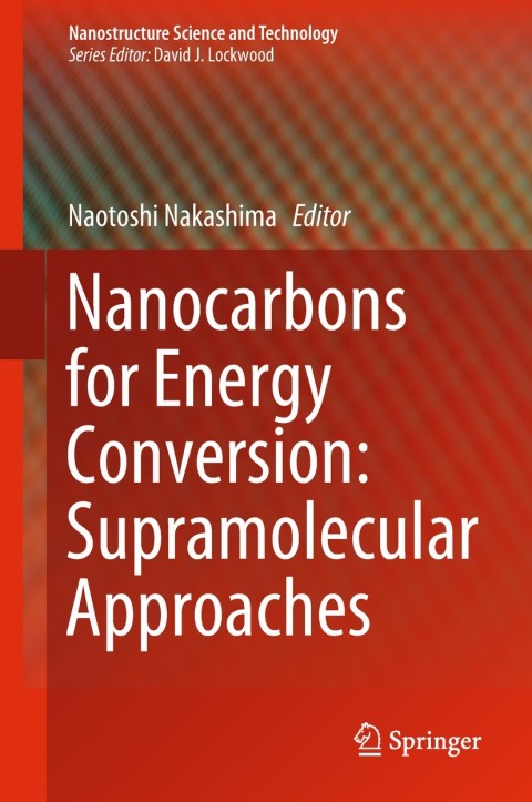 Cover image for book Nanocarbons for Energy Conversion: Supramolecular Approaches