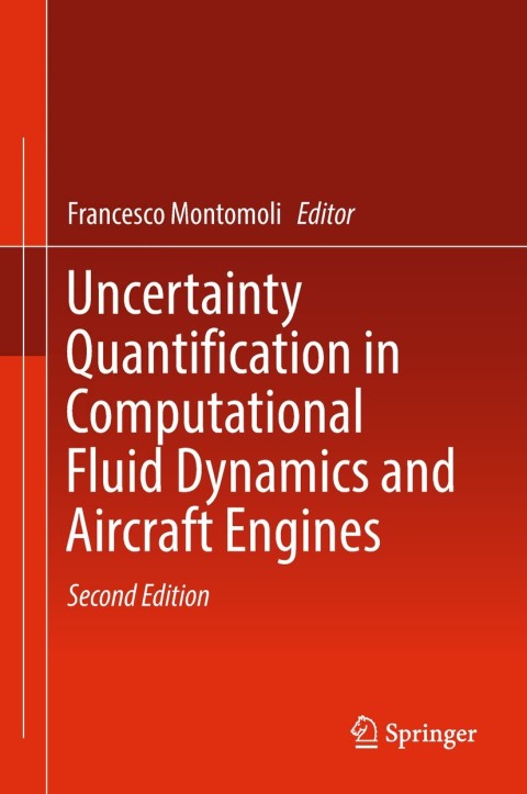 Cover image for book Uncertainty Quantification in Computational Fluid Dynamics and Aircraft Engines