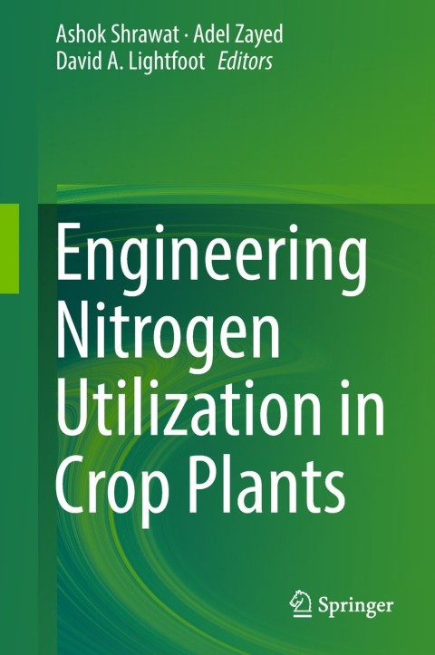 Cover image for book Engineering Nitrogen Utilization in Crop Plants