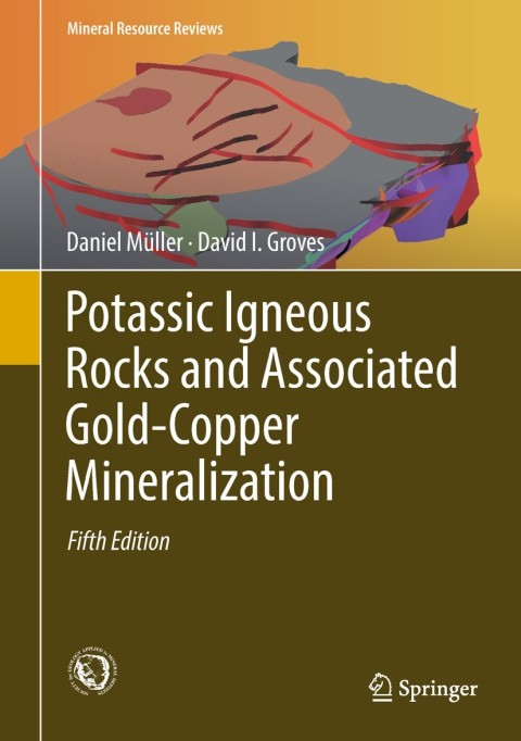 Cover image for book Potassic Igneous Rocks and Associated Gold-Copper Mineralization