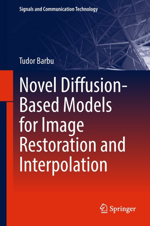 Cover image for book Novel Diffusion-Based Models for Image Restoration and Interpolation
