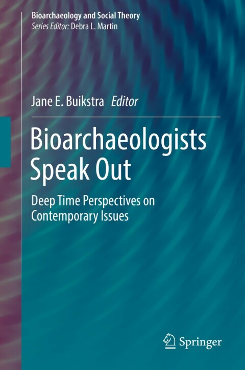 Cover image for book Bioarchaeologists Speak Out