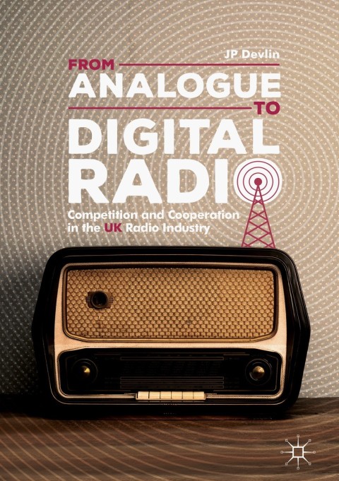 Cover image for book From Analogue to Digital Radio