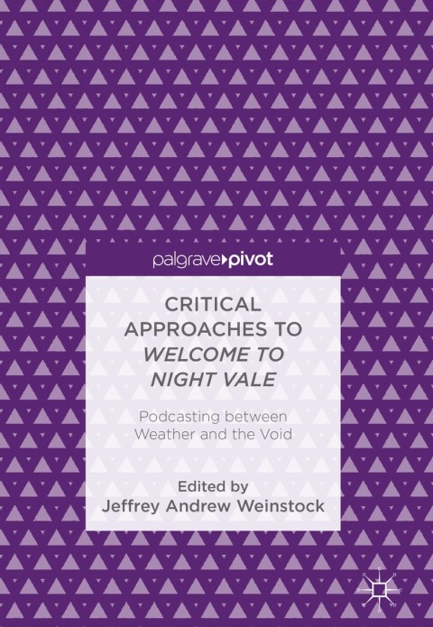 Cover image for book Critical Approaches to Welcome to Night Vale