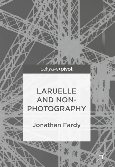 Cover image for book Laruelle and Non-Photography