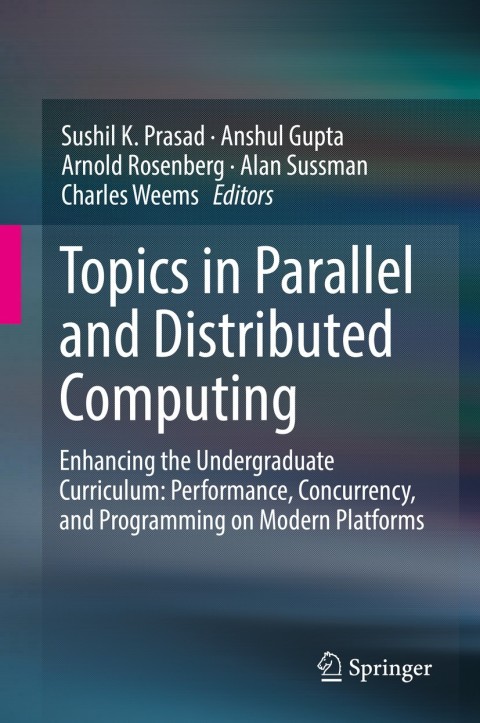 Cover image for book Topics in Parallel and Distributed Computing