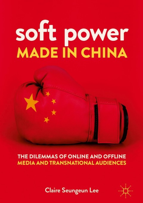 Cover image for book Soft Power Made in China