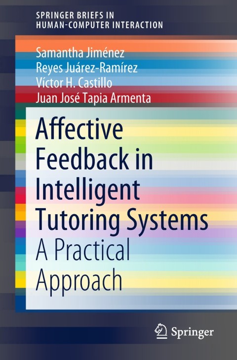 Cover image for book Affective Feedback in Intelligent Tutoring Systems