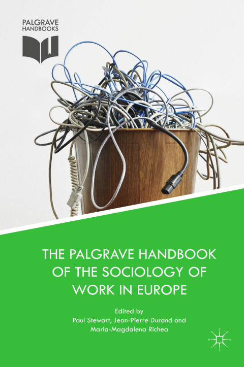 Cover image for book The Palgrave Handbook of the Sociology of Work in Europe