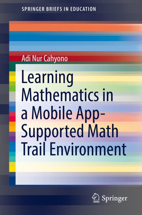 Cover image for book Learning Mathematics in a Mobile App-Supported Math Trail Environment