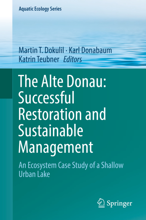 Cover image for book The Alte Donau: Successful Restoration and Sustainable Management