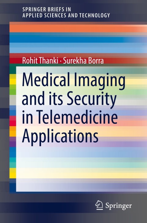 Medical Imaging and its Security in Telemedicine Applications 