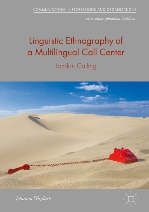 Cover image for book Linguistic Ethnography of a Multilingual Call Center