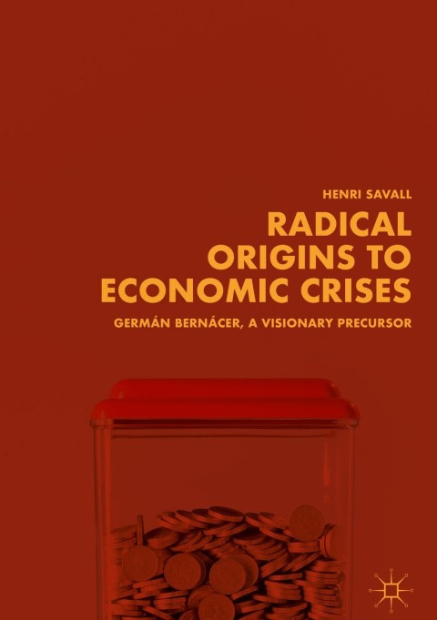 Cover image for book Radical Origins to Economic Crises