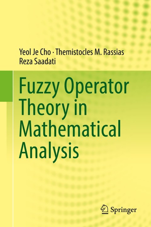 Cover image for book Fuzzy Operator Theory in Mathematical Analysis