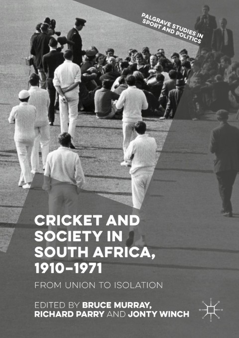 Cover image for book Cricket and Society in South Africa, 1910–1971