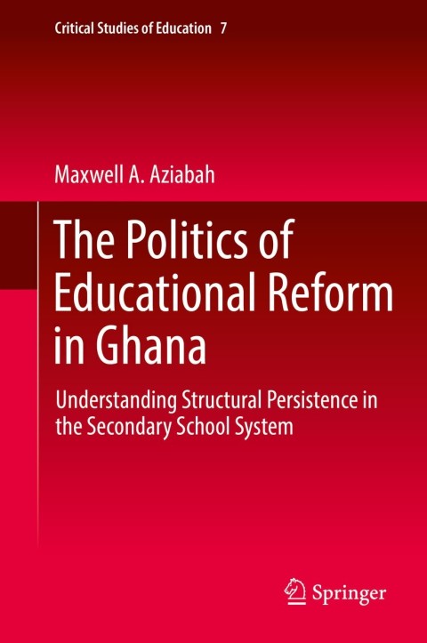 Cover image for book The Politics of Educational Reform in Ghana