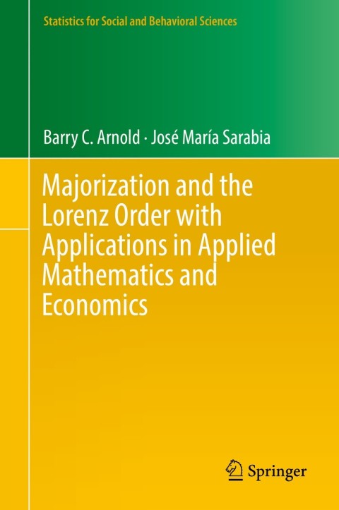 Cover image for book Majorization and the Lorenz Order with Applications in Applied Mathematics and Economics