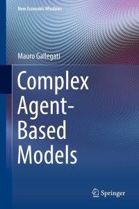 صورة الغلاف: Complex Agent-Based Models 9783319938578