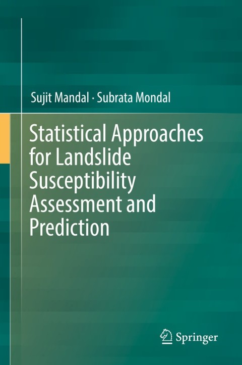 Cover image for book Statistical Approaches for Landslide Susceptibility Assessment and Prediction