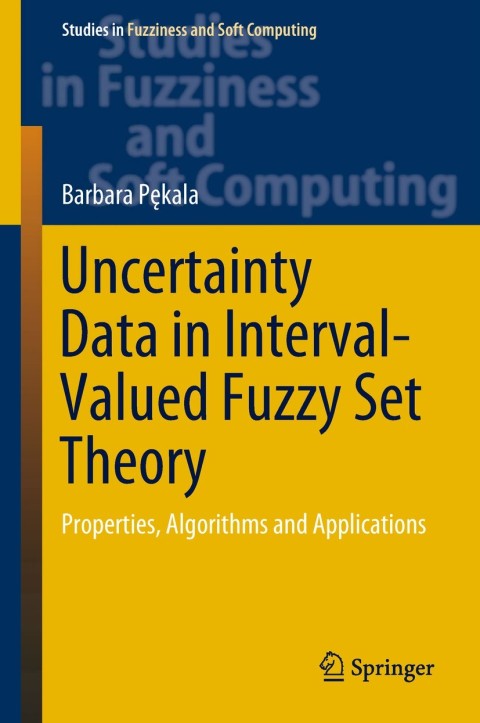 Cover image for book Uncertainty Data in Interval-Valued Fuzzy Set Theory