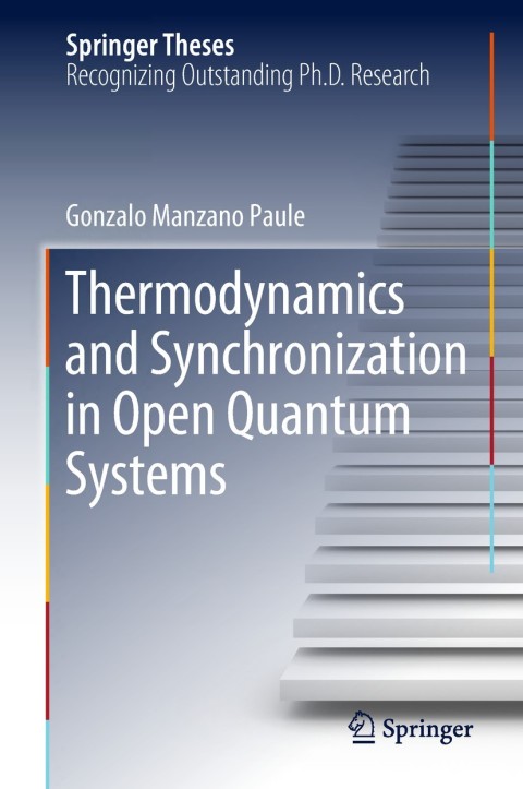 Cover image for book Thermodynamics and Synchronization in Open Quantum Systems