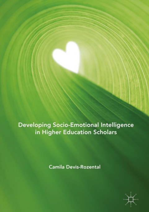 Cover image for book Developing Socio-Emotional Intelligence in Higher Education Scholars