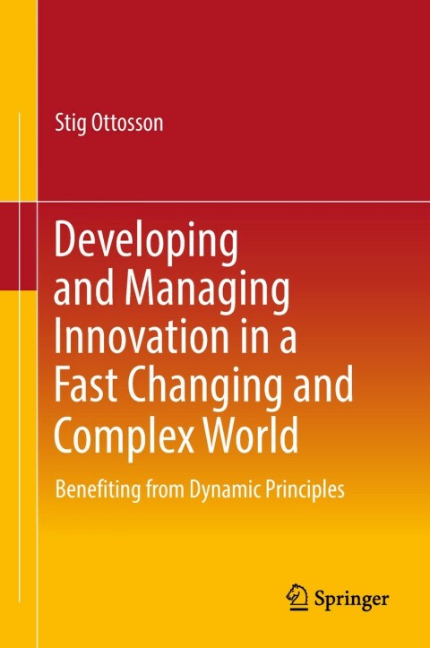 Cover image for book Developing and Managing Innovation in a Fast Changing and Complex World
