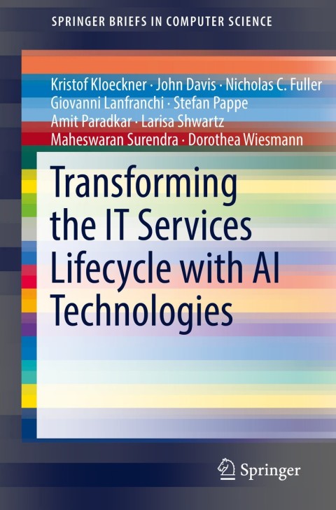 Transforming the IT Services Lifecycle with AI Technologies 