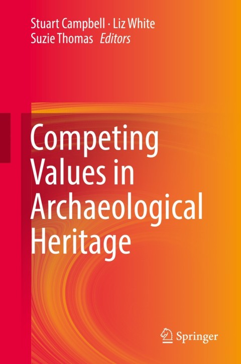 Cover image for book Competing Values in Archaeological Heritage